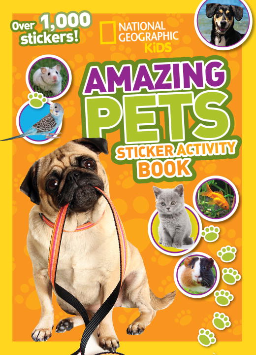National Geographic Kids/Amazing Pets Sticker Activity Book